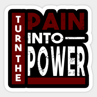 Gym Sport Pain into Power Sticker